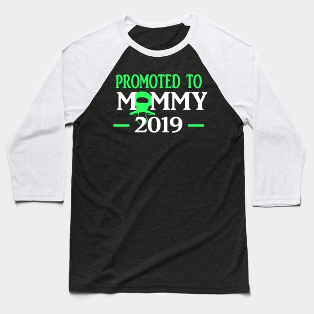 Promoted To Mommy 2019 For Expecting Mothers Baseball T-Shirt by TeeArts